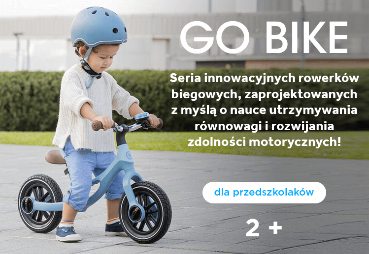 GO BIKE - rowerki biegowe dla dzieci