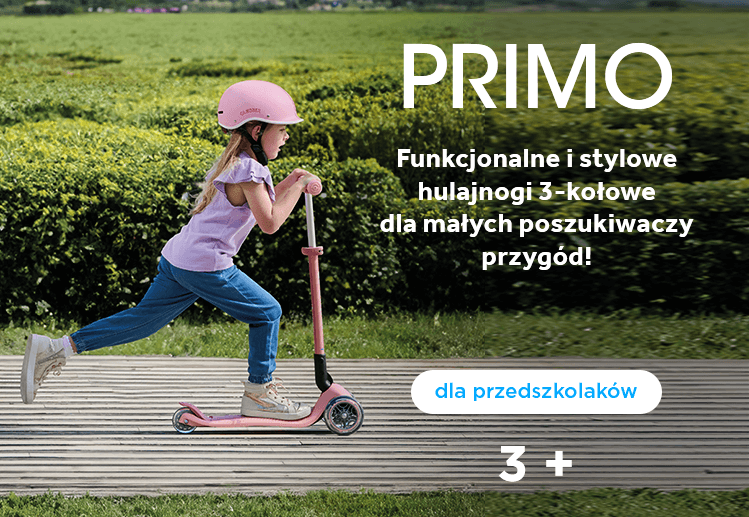 PRIMO - hulajnogi trójkołowe dla dzieci od 3 roku życia