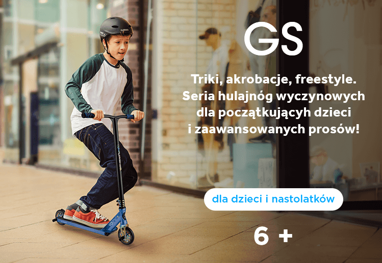 GS - hulajnogi wyczynowe dla dzieci i nastolatków